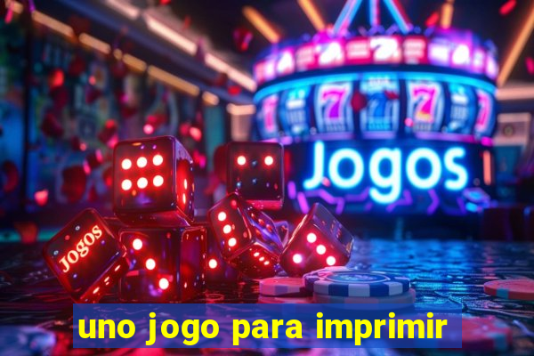 uno jogo para imprimir